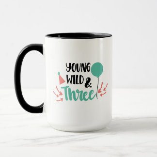 Young, Wild & Three - Cute 3rd Birthday Design Tasse