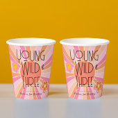 Young, Wild & Three | Geburtstagskuppen | Rosa Pappbecher