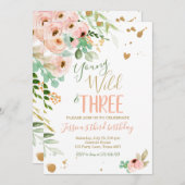 Young Wild und Three Birthday Invite Floral Pink Einladung (Vorne/Hinten)