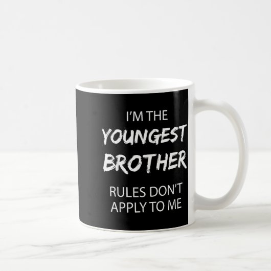 Youngest Brother Shirt Rules Don't Apply To Me Fun Kaffeetasse (Rechts)