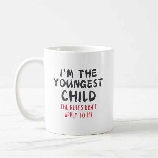 Youngest Child – Rules Don't Apply to Me Custom Kaffeetasse (Links)