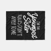 Youngest Sister Shirt Rules Don't Apply To Me Funn Fleecedecke (Vorderseite (Horizontal))