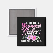 Youngest Sister Tee Rules Don't Apply To Me Funny  Magnet (Vorderseite/Rückseite)