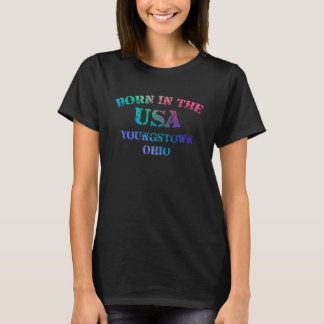Youngstown Ohio and Born in the USA distressed T-Shirt