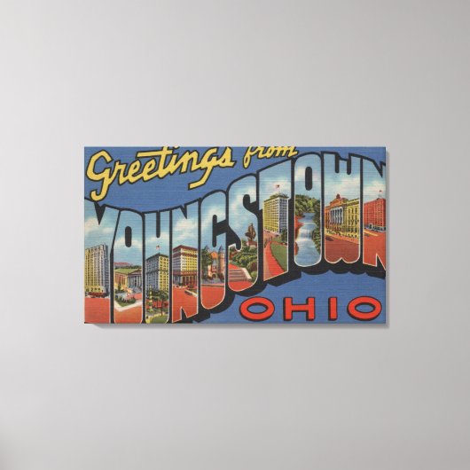 Youngstown, Ohio - Große Buchstabenszenen Leinwanddruck (Vorderseite)