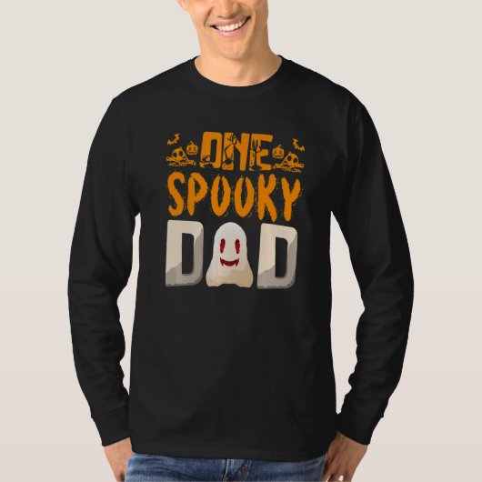 Your A One Spooky Dad Dad Family Halloween   T-Shirt (Vorderseite)