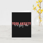 Your Anxiety Is A Lying Cute Ss Cute Ss Quote Moti Karte (Gelbe Blume)