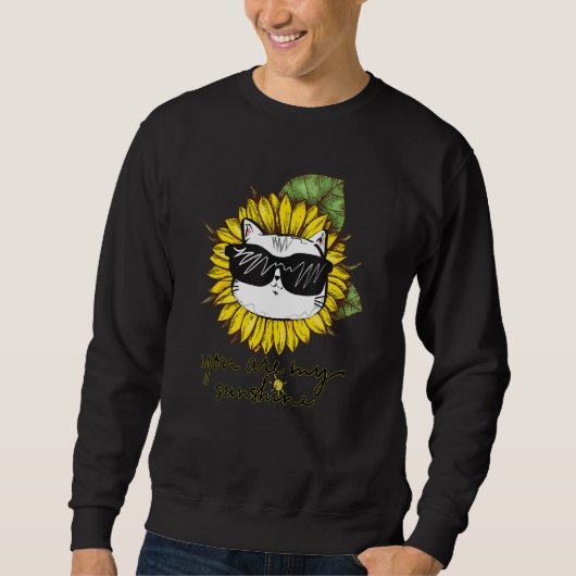 Your Are My Sunshine Cat Sunflower Cat Sweatshirt (Vorderseite)