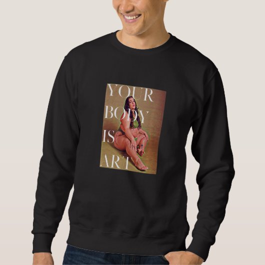 Your Body is Art - Fat Positive Self Care Premium Sweatshirt (Vorderseite)