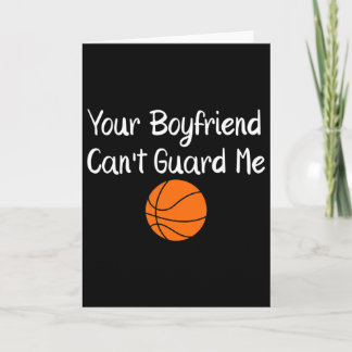 Your Boyfriend Can't Guard Me Sketll Sports  Karte