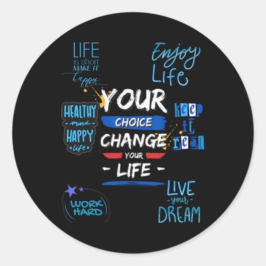 Your Choice Change Your Life For School  Runder Aufkleber (Vorderseite)