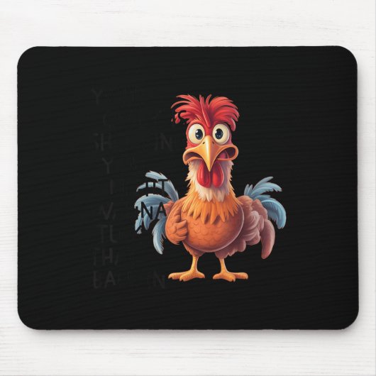 Your Crazy Is Showing You Might W Tuck That Back I Mousepad (Vorne)