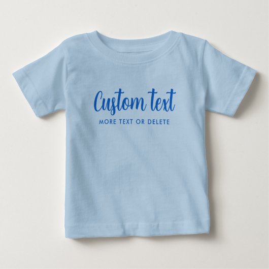 Your Custom Text Photo Script Template Light Blue Baby T-shirt (Vorderseite)