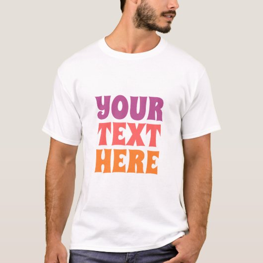 Your Custom Text Upload Logo or Photo Large Font T-Shirt (Vorderseite)