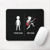Your Dad My Dad Funny B Guitar Lover Musician Sarc Mousepad (Mit Mouse)