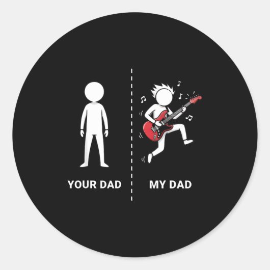 Your Dad My Dad Funny B Guitar Lover Musician Sarc Runder Aufkleber (Vorderseite)