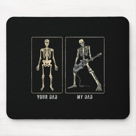 Your Dad My Dad Funny Father Day Quote For Guitar Mousepad (Vorne)