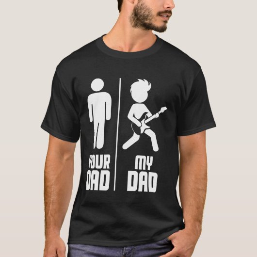 Your Dad My Dad Guitar T-Shirt (Vorderseite)