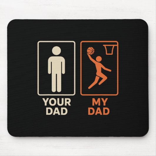 Your Dad My Dad Sketll Dunk Daughter Son Father's Mousepad (Vorne)