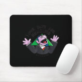 Your Days Are Numbered Ah Ah Ahhh Joke Sarcastic F Mousepad (Mit Mouse)