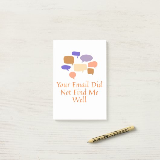 Your Email Did Not Find Me Well Post-it Klebezettel (Auf Schreibtisch)