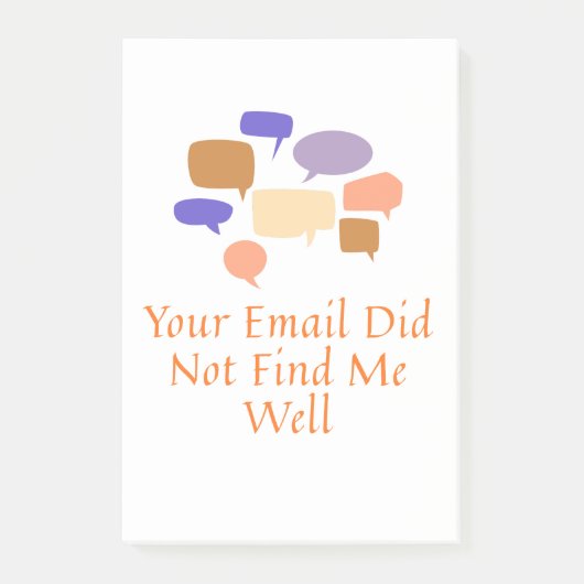 Your Email Did Not Find Me Well Post-it Klebezettel (Vorderseite)