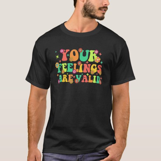 Your Feelings Are Valid Cute Retro Mental Health A T-Shirt (Vorderseite)