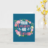 Your Feelings Are Valid Mental Health People With  Karte (Gelbe Blume)