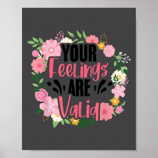 Your Feelings Are Valid Mental Health People With  Poster (Vorne)