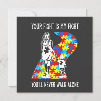 Your Fight Is My Fight Puzzle Ribbon Autism Mom Aw Einladung