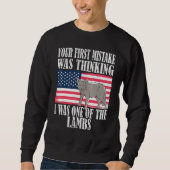 Your first mistake was thinking i was one of the l sweatshirt (Vorderseite)
