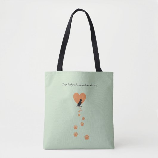 Your footprint changed my destiny tasche (Vorderseite)