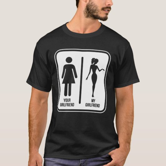 Your girlfriend vs my girlfriend T-Shirt (Vorderseite)