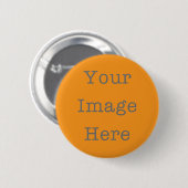Your Image Here Custom Photo Button (Vorne & Hinten)