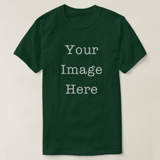 Your Image Here Customizable Personalized Green T-Shirt (Design vorne)