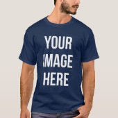 Your Image Here T-Shirt (Vorderseite)