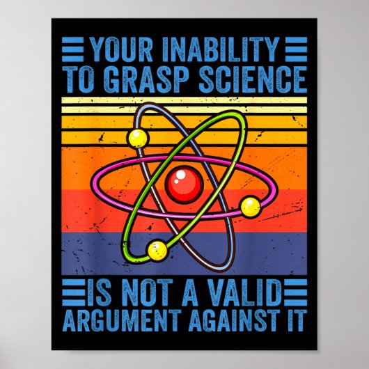 Your Inability To Grasp Science Teacher Chemistry Poster (Vorne)