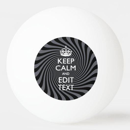 Your Keep Calm Text on Black Swirl Tischtennisball (Rückseite)