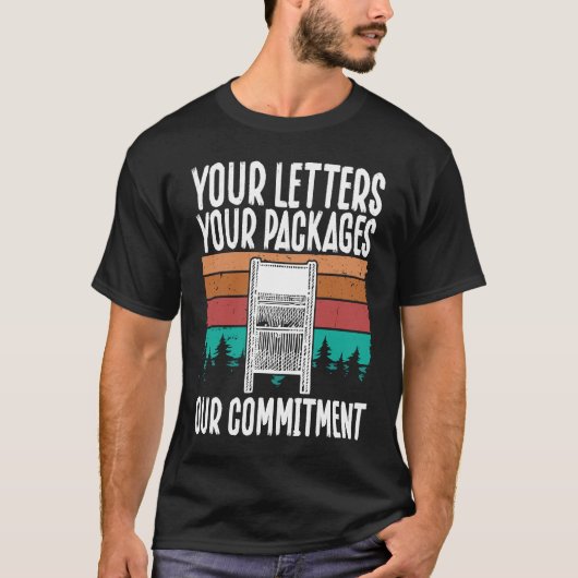 Your Letters, Your Packages, Our Commitment Postal T-Shirt (Vorderseite)