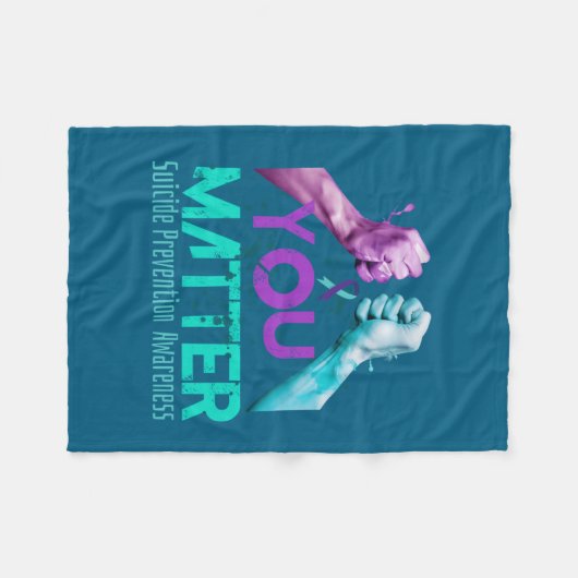 Your Life Choose To Keep On Going Suicide Preventi Fleecedecke (Vorderseite (Horizontal))