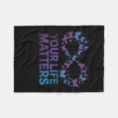 Your Life Choose To Keep On Going Suicide Preventi Fleecedecke (Vorderseite (Horizontal))