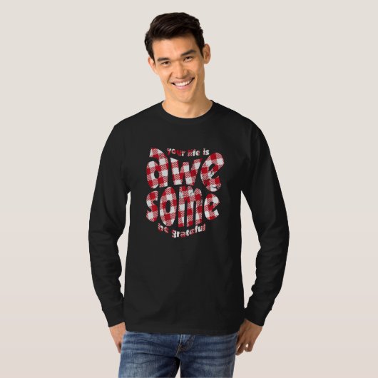 Your Life Is Awesome Buffalo Plaid Motivation Quot T-Shirt (Vorne ganz)