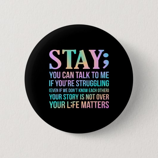 Your Life Matters Happy Suicide Awareness Support Button (Vorderseite)