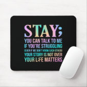Your Life Matters Happy Suicide Awareness Support Mousepad (Mit Mouse)
