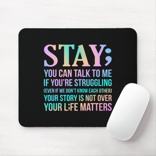 Your Life Matters Happy Suicide Awareness Support Mousepad (Mit Mouse)