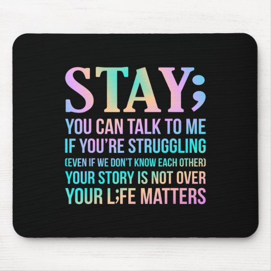 Your Life Matters Happy Suicide Awareness Support Mousepad (Vorne)
