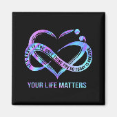 Your Life Matters Suicide Prevention Awareness Magnet (Vorne)