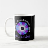 Your Life Problems Suicide Prevention Awareness Da Kaffeetasse (Links)