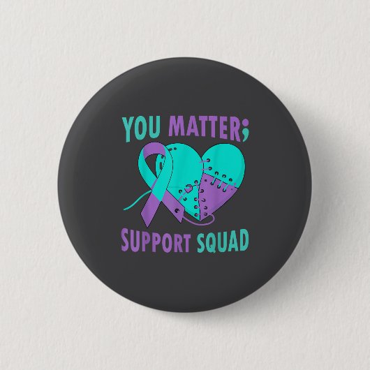 Your Life S Semicolon Suicide Prevention Awareness Button (Vorderseite)