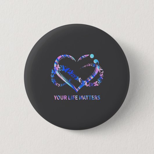 Your Life S Suicide Awareness Butterflies Heart Button (Vorderseite)